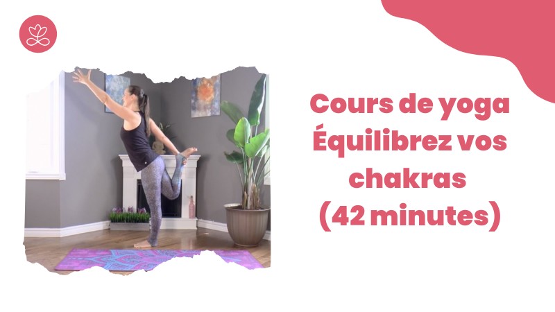 Jour 16 - Cours de yoga Équilibrez vos chakras (42 minutes)